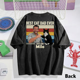Best Cat Dad Ever - Personalized Cat Wash T-Shirt