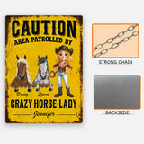 Area Patrolled By A Crazy Horse Lady - Personalized Horse Rectangle Metal Sign