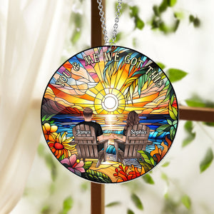 You And Me We Got This - Personalized Couple Window Hanging Suncatcher Ornament