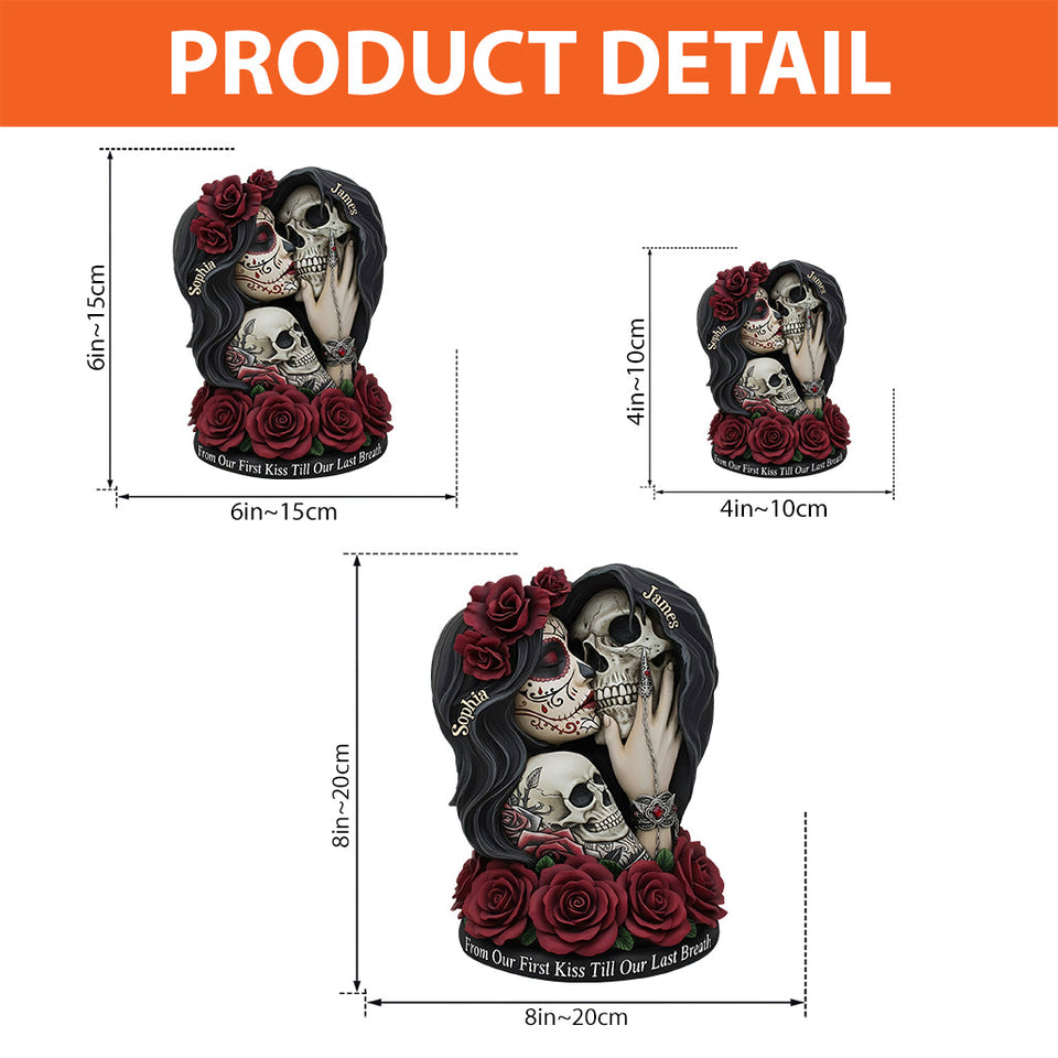 From Our First Kiss Till Our Last Breath - Personalized Skull Custom Shaped Acrylic Plaque
