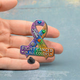 Fight Cancer In All Colors - Personalized Cancer Awareness Pin