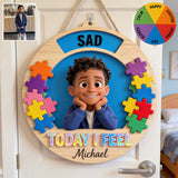 Today I Feel - Personalized Autism Awareness Spinner Sign Custom Shape