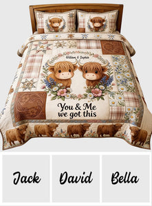 You & Me We Got This - Personalized Highland Cow Quilt Set