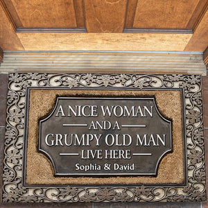 A Nice Woman and A Grumpy Old Man Live Here - Personalized Couple Doormat
