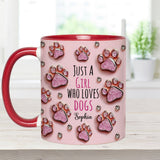 Just A Girl Who Loves Dogs - Personalized Dog Accent Mug