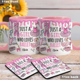 Just A Girl Who Loves Ballet - Personalized Ballet Accent Mug