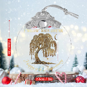I Willow Ways Love You, Anniversary Gift For Him/ Her - Personalized Couple Vintage Ornament