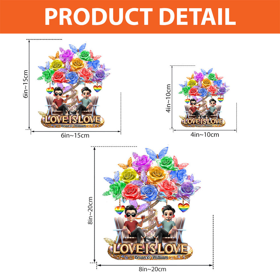 Love Is Love - Personalized LGBT Support Custom Shaped Acrylic Plaque