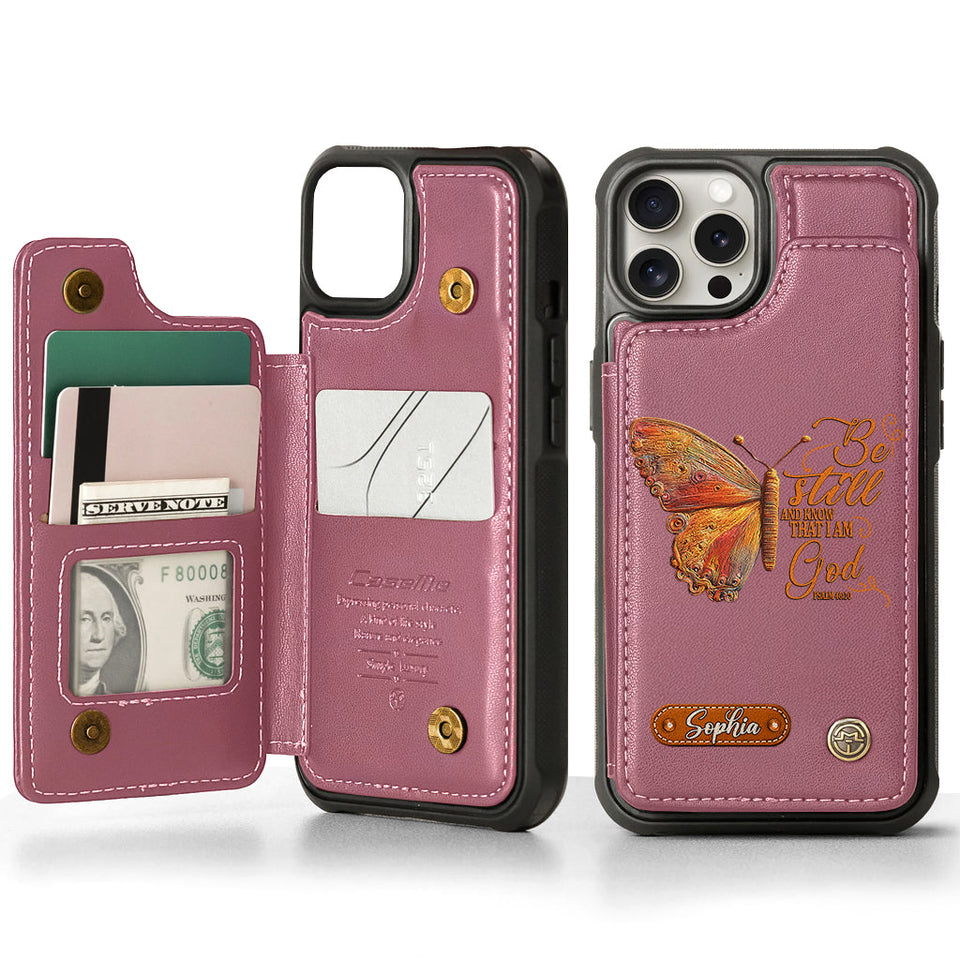Be Still And Know That I Am God - Personalized Christian Wallet Phone Case