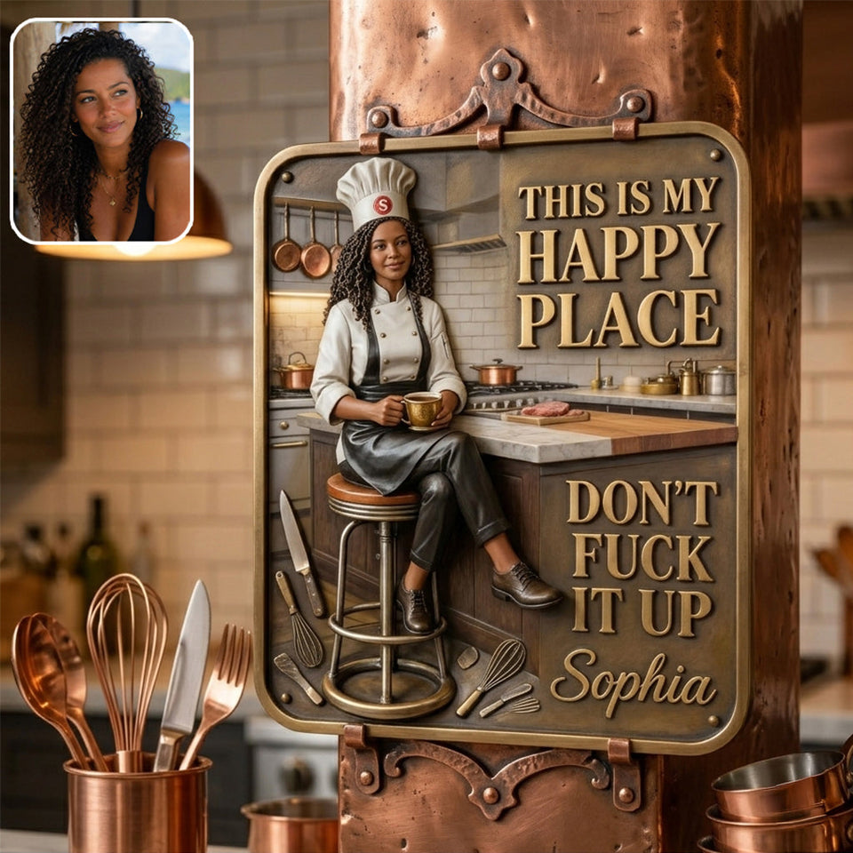 Kitchen Is My Happy Place - Personalized Cooking 3D Printed Cut Metal Sign