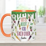 Let's Root For Each Other - Personalized Veganism Accent Mug