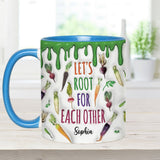 Let's Root For Each Other - Personalized Veganism Accent Mug
