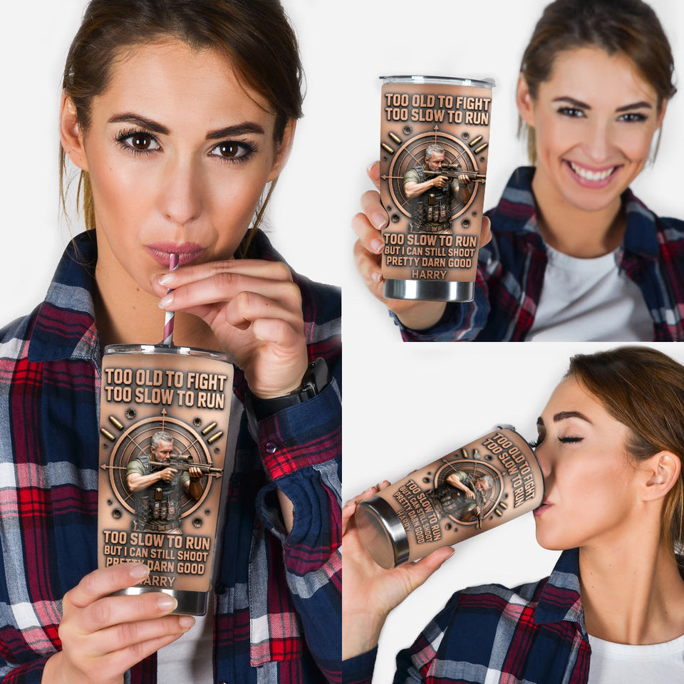 Old Man But Still Can Shoot - Personalized Veteran Tumbler