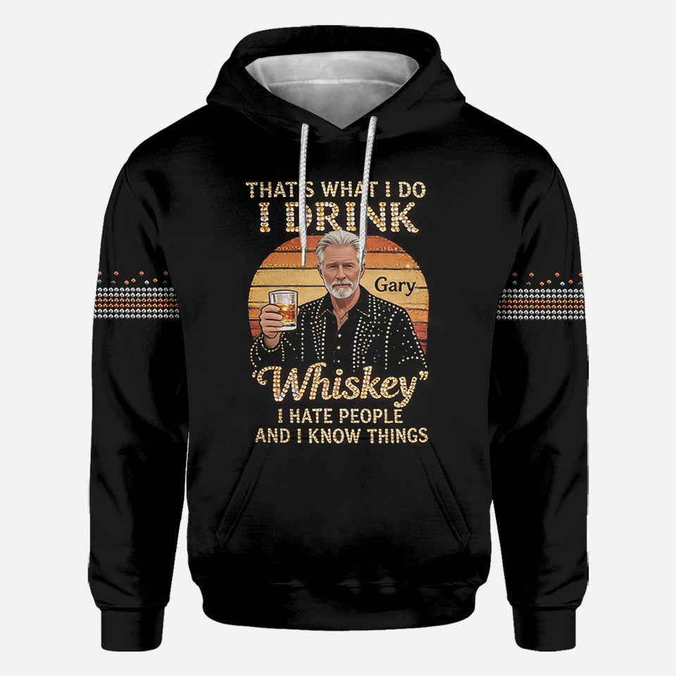 That's What I Do - Personalized Sarcasm All Over Shirt