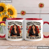 Latina Vibes, Always Chingona - Personalized Latina Women Set Accent Mug with Acrylic Stirrers