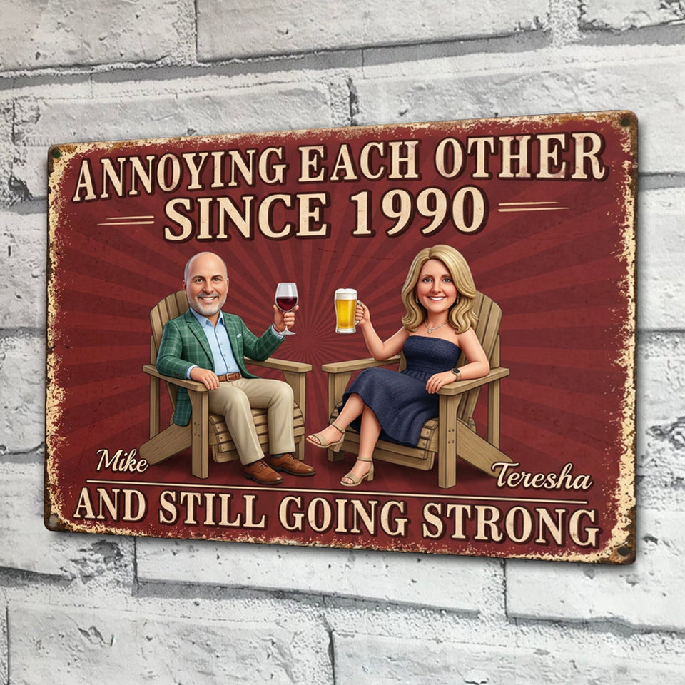 Annoy Each Other Since - Personalized Couple Rectangle Metal Sign