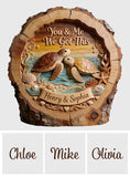 You & Me We Got This - Personalized Turtle 2 Layered Wood Sign / Wood Plaque