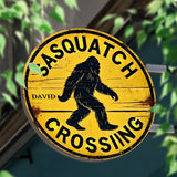 Warning Sasquatch Crossing Sign - Personalized Hiking Round Metal Sign