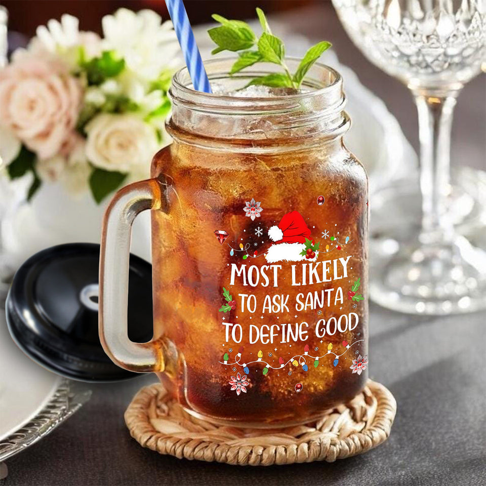 Funny Family Gift Most Likely To - Personalized Family Mason Jar Cup