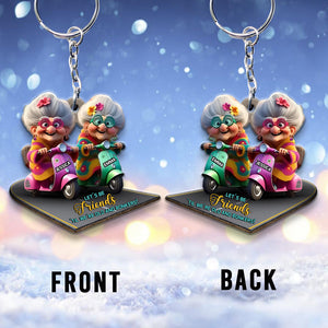 Let's Be Friends 'Til We're Old And Bonkers - Personalized Bestie Keychain