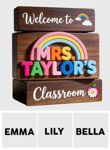 Welcome To Teacher's Classroom - Personalized Teacher Custom Shaped Wood Plaque