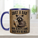 Dad Came Back With The Milk - Personalized Father Accent Mug