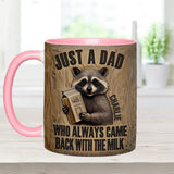 Dad Came Back With The Milk - Personalized Father Accent Mug