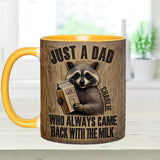 Dad Came Back With The Milk - Personalized Father Accent Mug