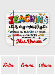 Teaching Is My Ministry - Personalized Teacher Magnet