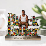 Custom Any Photo, Best Gift For Dad & Grandpa - Personalized Father Custom Shaped Acrylic Plaque