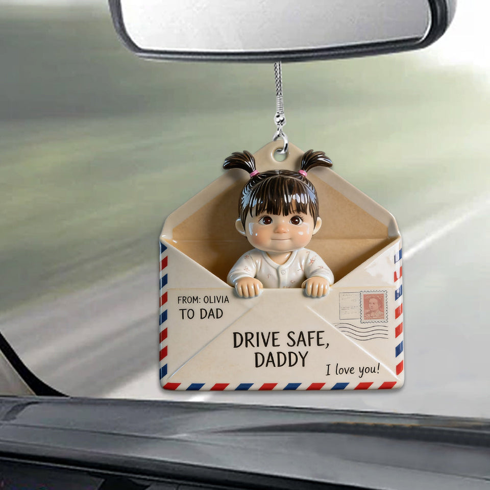 Letter For Dad, Drive Safe - Personalized Father Car Ornament