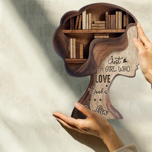 Just A Girl Who Loves Books - Personalized Book Custom Shaped Wood Plaque