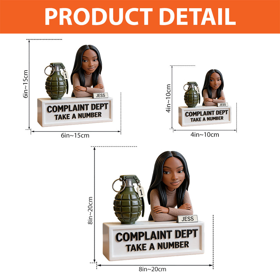 Complaint Dept Take A Number - Personalized Colleague Custom Shaped Acrylic Plaque