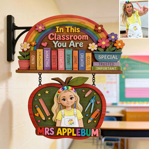 In This Classroom, You Are - Personalized Teacher Wooden Wall Mount Sign