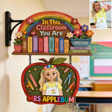 In This Classroom, You Are - Personalized Teacher Wooden Wall Mount Sign