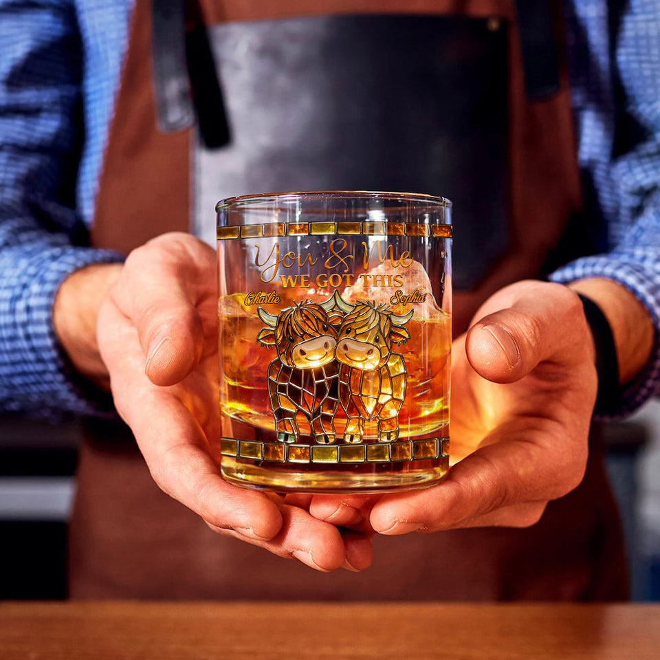 We Got This Highland Cow - Personalized Highland Cow Whiskey Glass
