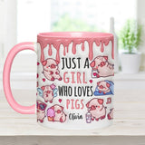 Just A Girl Who Loves Pigs - Personalized Pig Lover Accent Mug