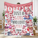 Just A Girl Who Loves Pigs - Personalized Pig Lover Blanket