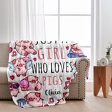 Just A Girl Who Loves Pigs - Personalized Pig Lover Blanket