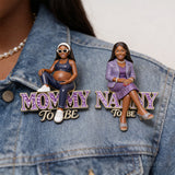 Mommy/ Daddy/ Granny... To Be, Baby Shower Party Pin - Personalized Pregnancy 3D Embossed Enamel Pin