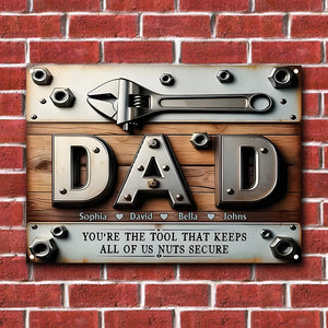 You Are The Tool - Personalized Father Rectangle Metal Sign