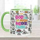 God Is So Much Bigger - Personalized Christian Accent Mug