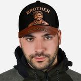 Custom Any Photo Congrat On Being My Brother - Personalized Sibling Classic Cap