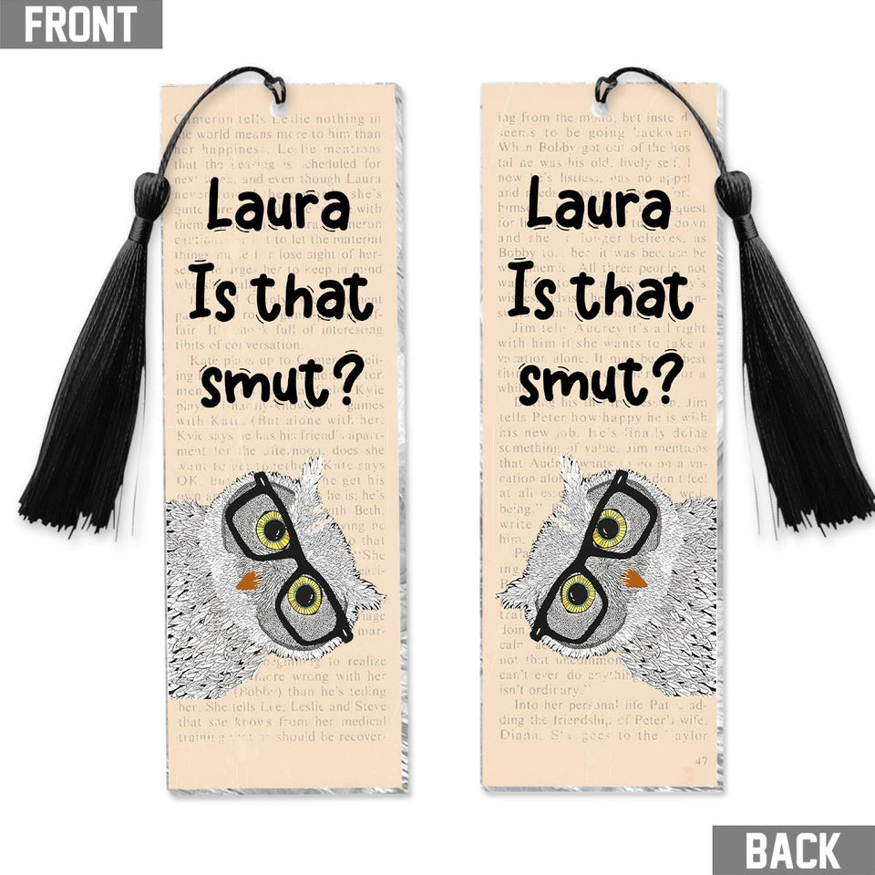 Is That Smut - Personalized Book Bookmark (Printed On Both Sides)