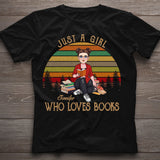 Just A Girl Who Loves Book - Personalized Book T-shirt & Hoodie