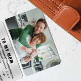 To My Dad - Gift for dad, grandma, grandpa, mom, uncle, aunt - Personalized Wallet Insert Card
