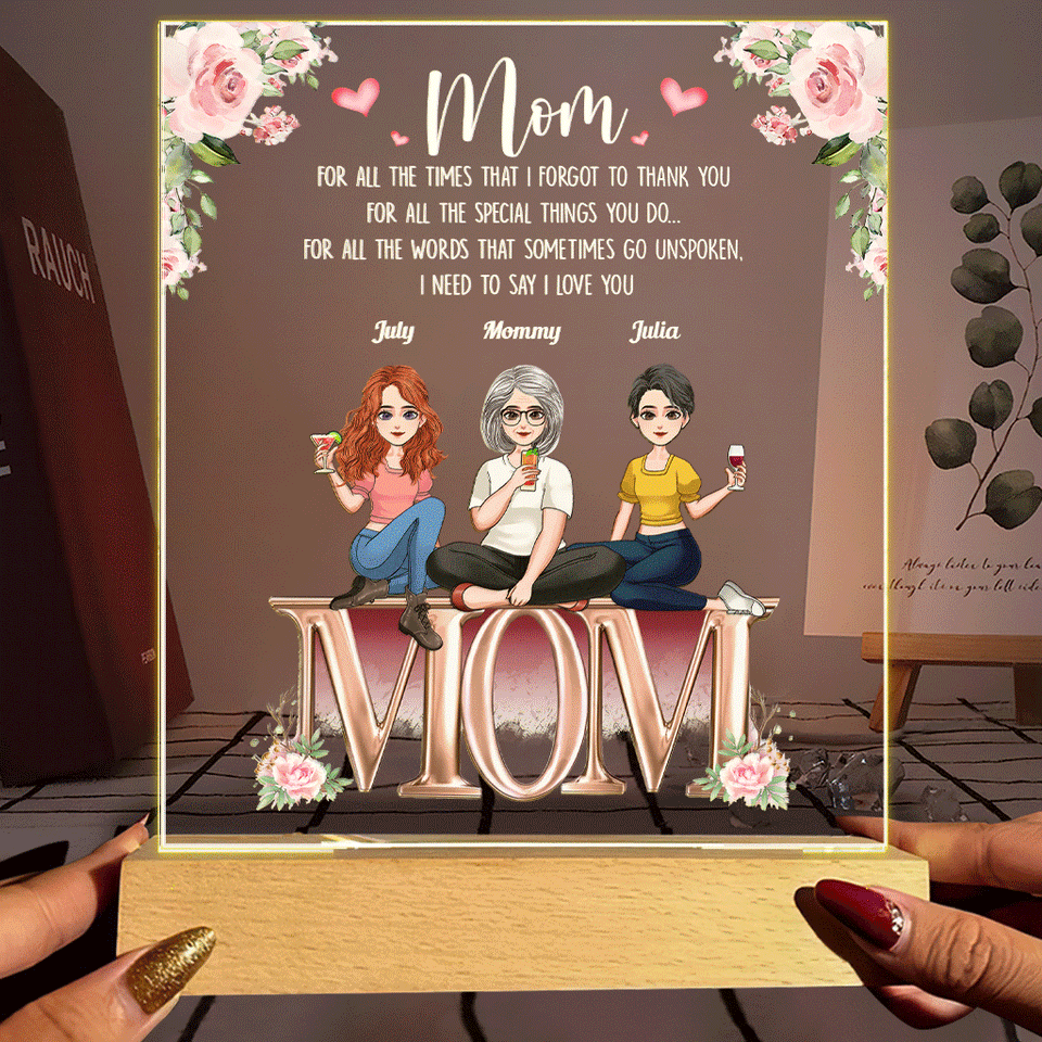 We Need To Say We Love You Mum - Personalized Mother's Day Mother Shaped Plaque Light Base