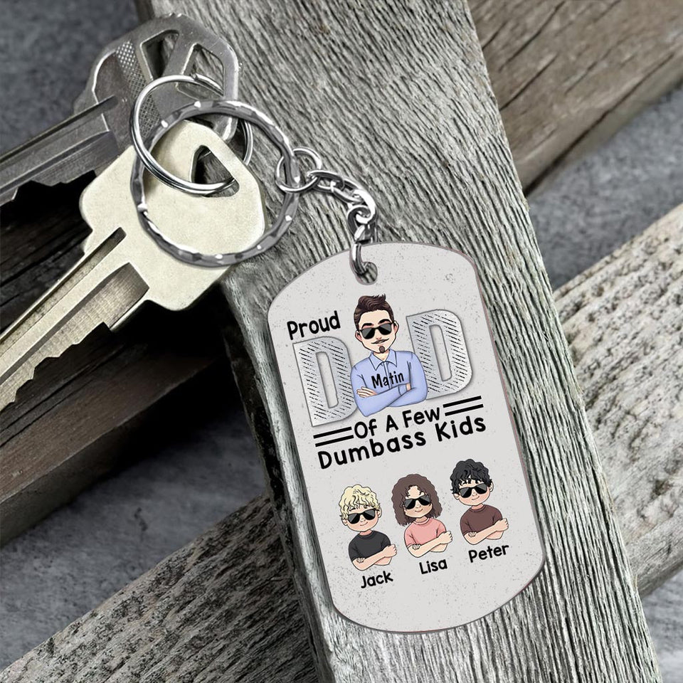 Proud Dad Of A Few - Personalized Father's Day Father Stainless Steel Keychain