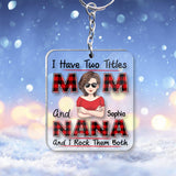 I Have Two Title - Personalized Mother's Day Mother Transparent Keychain