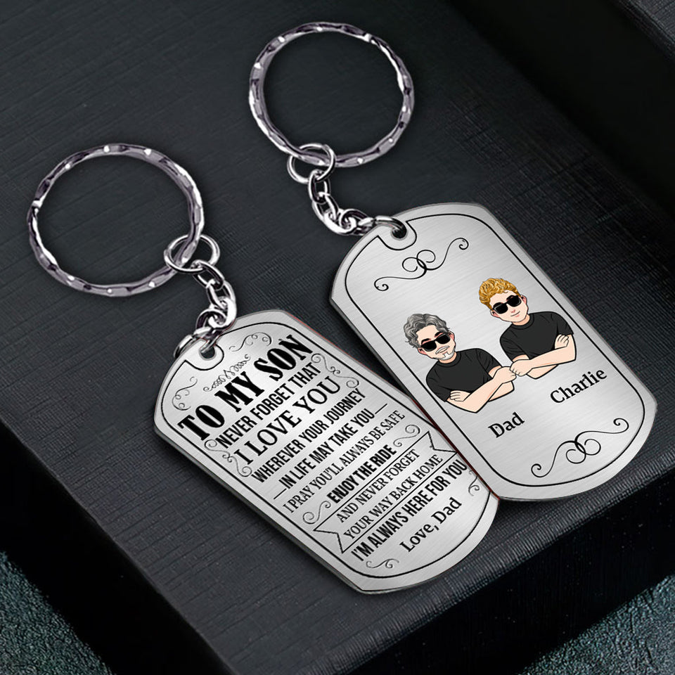 To My Son - Gift for dad, son, daughter, granddaughter, grandson - Personalized Stainless Steel Keychain